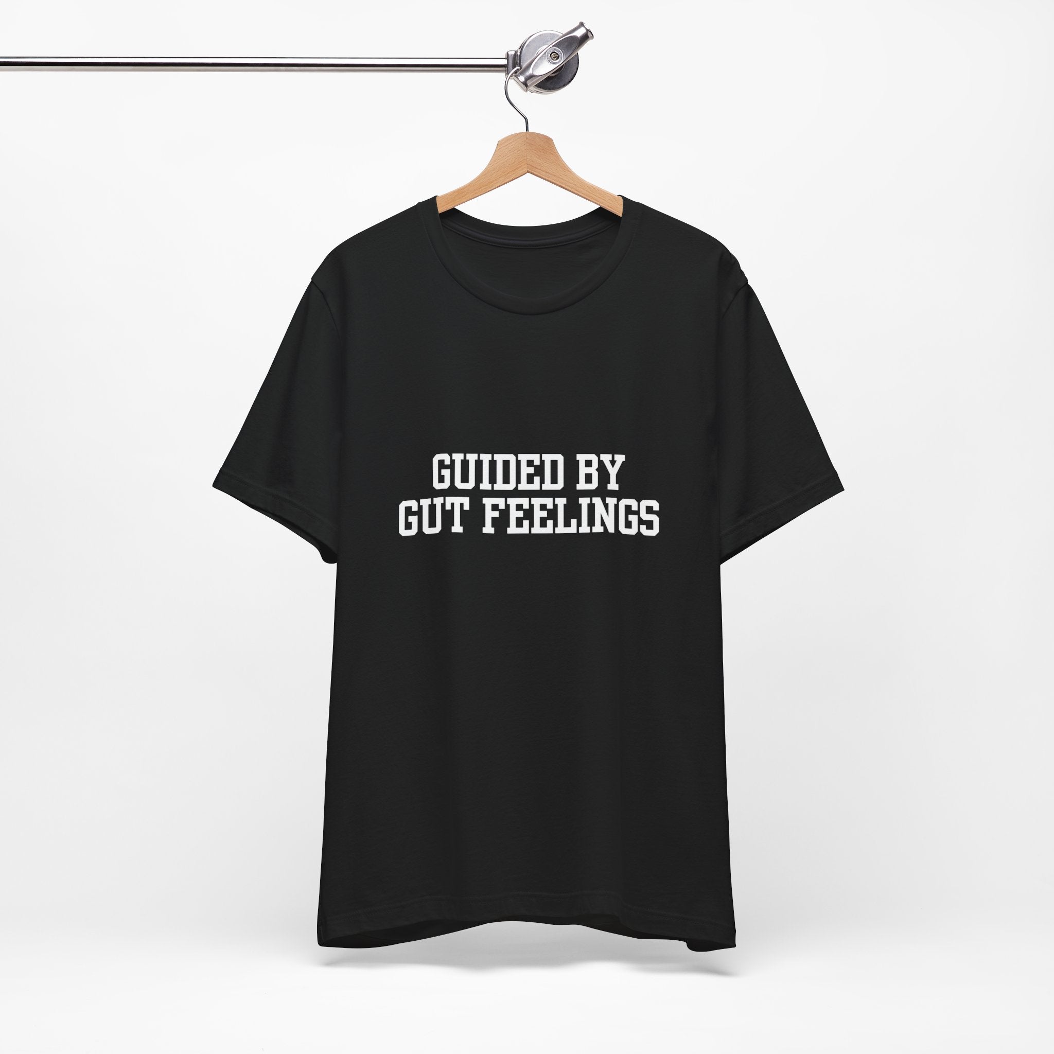 "Guided By Gut Feelings"  Graphic Tee