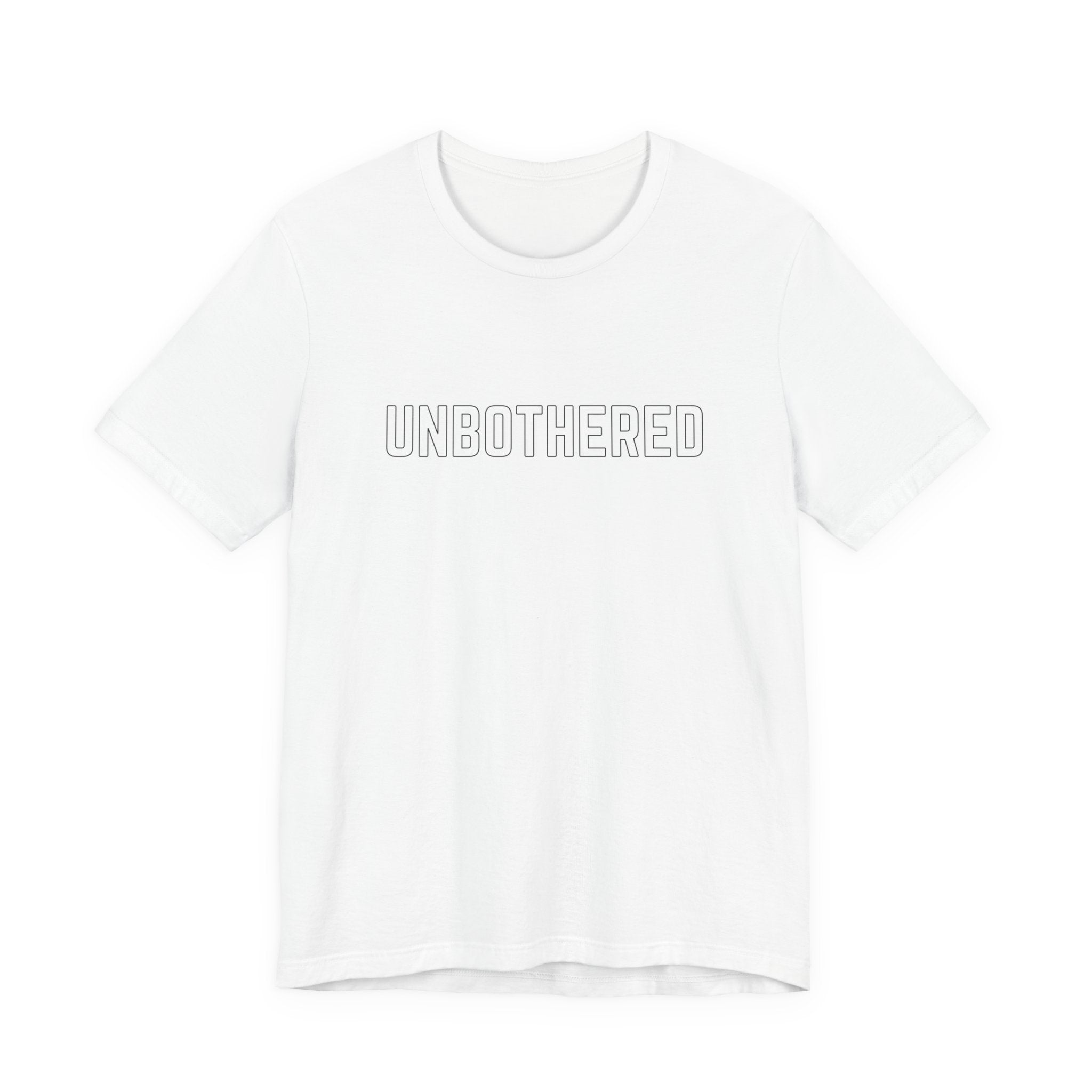 'Stay Bothered. Unbothered' Graphic Tee