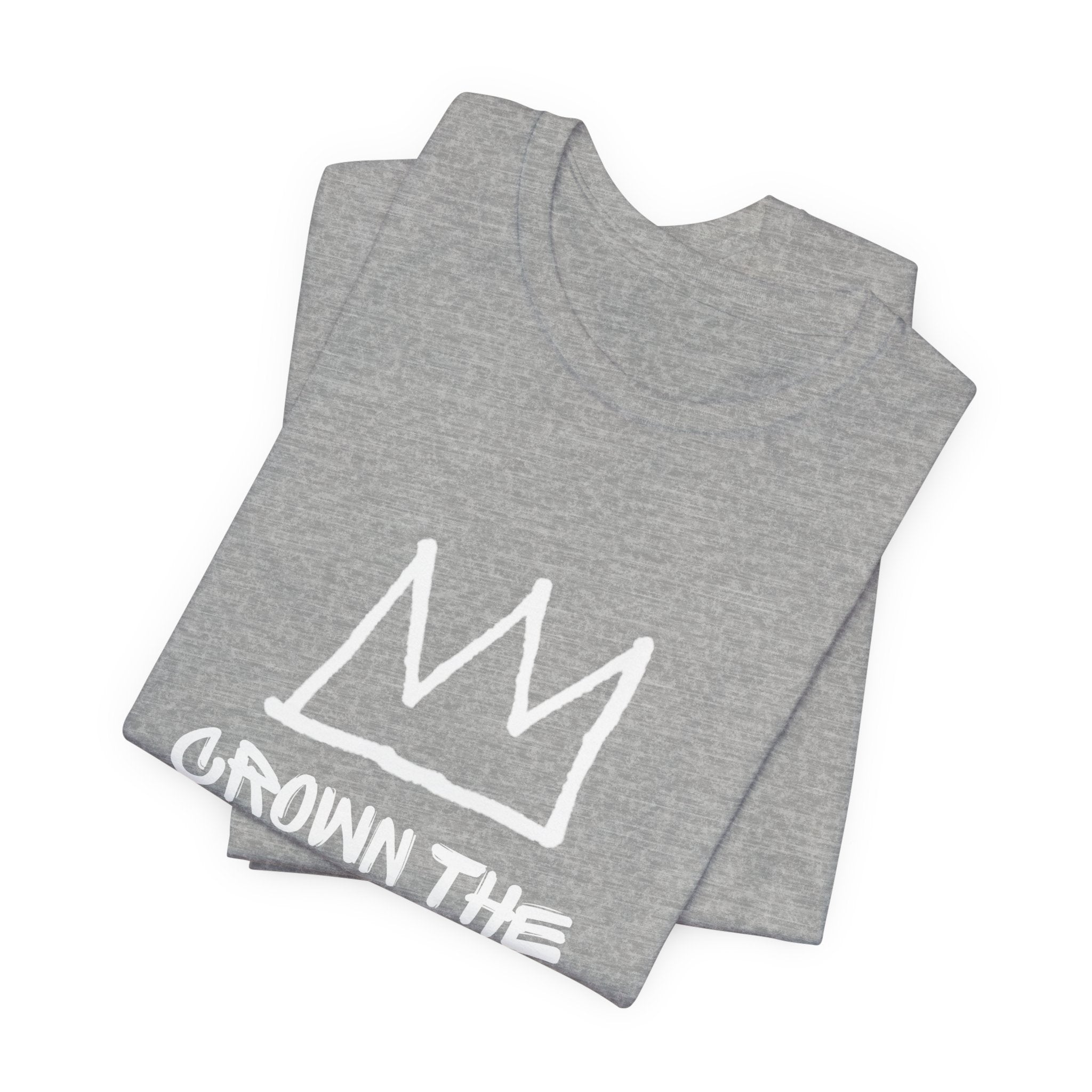 "Crown The Man Who Communicates" Graphic Tee