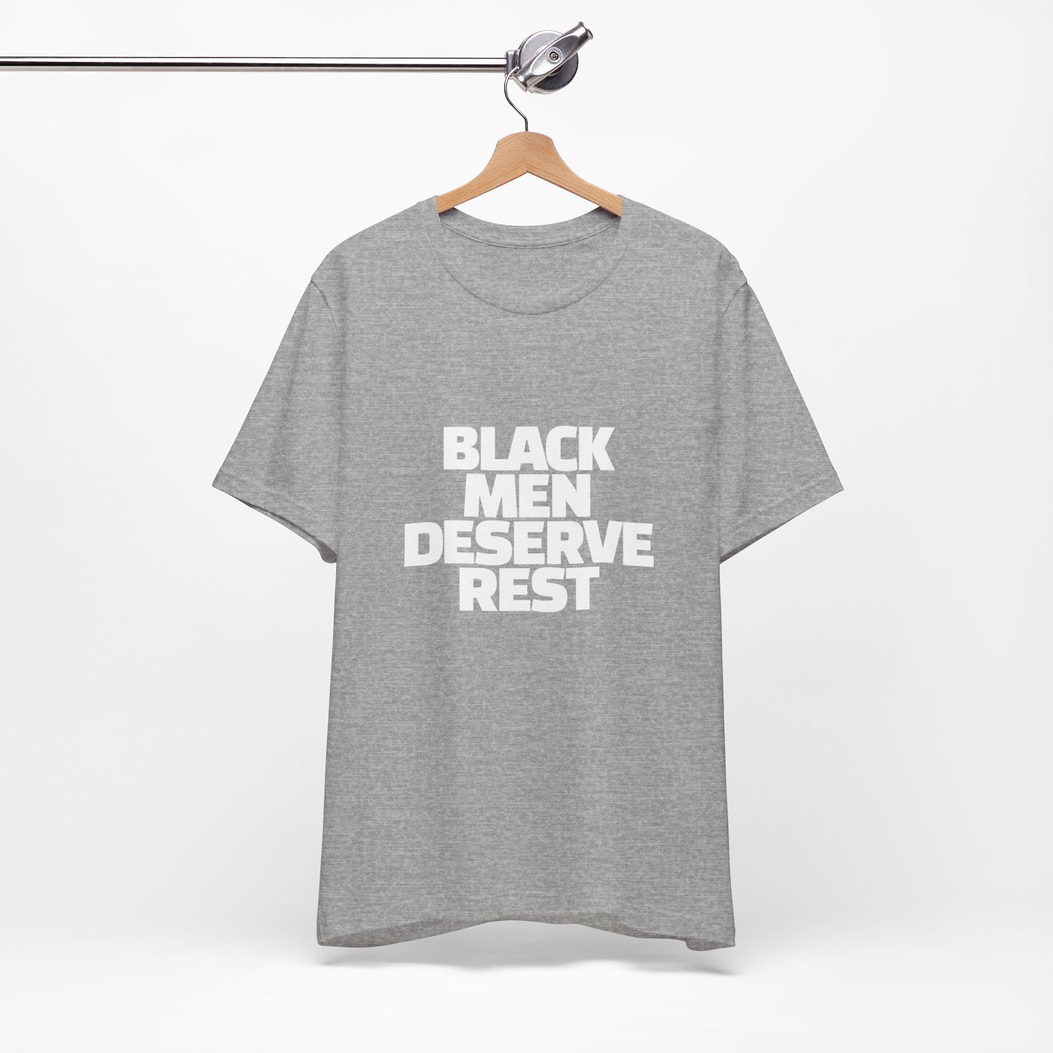 "Black Men Deserve Rest Graphic Tee