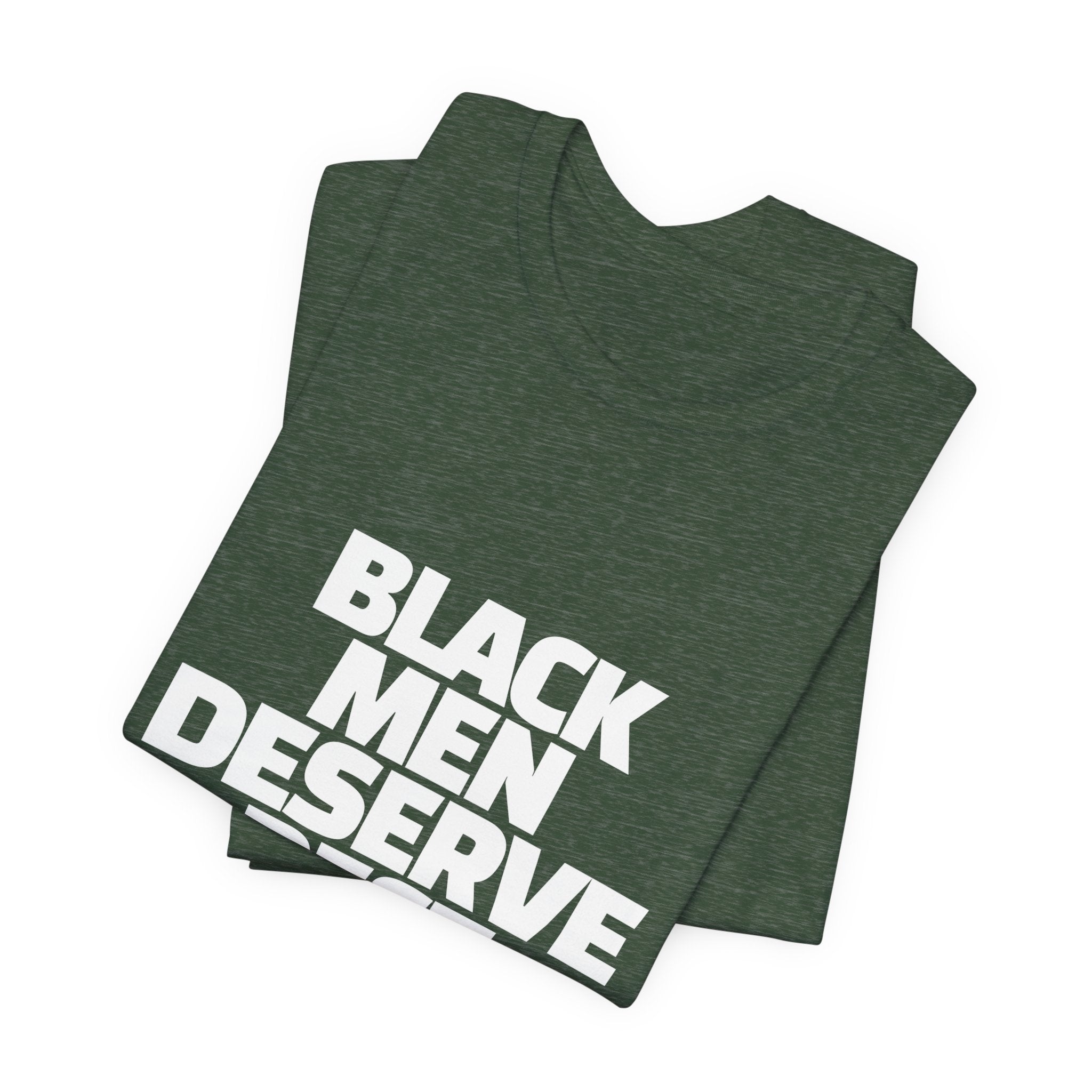 "Black Men Deserve Rest Graphic Tee