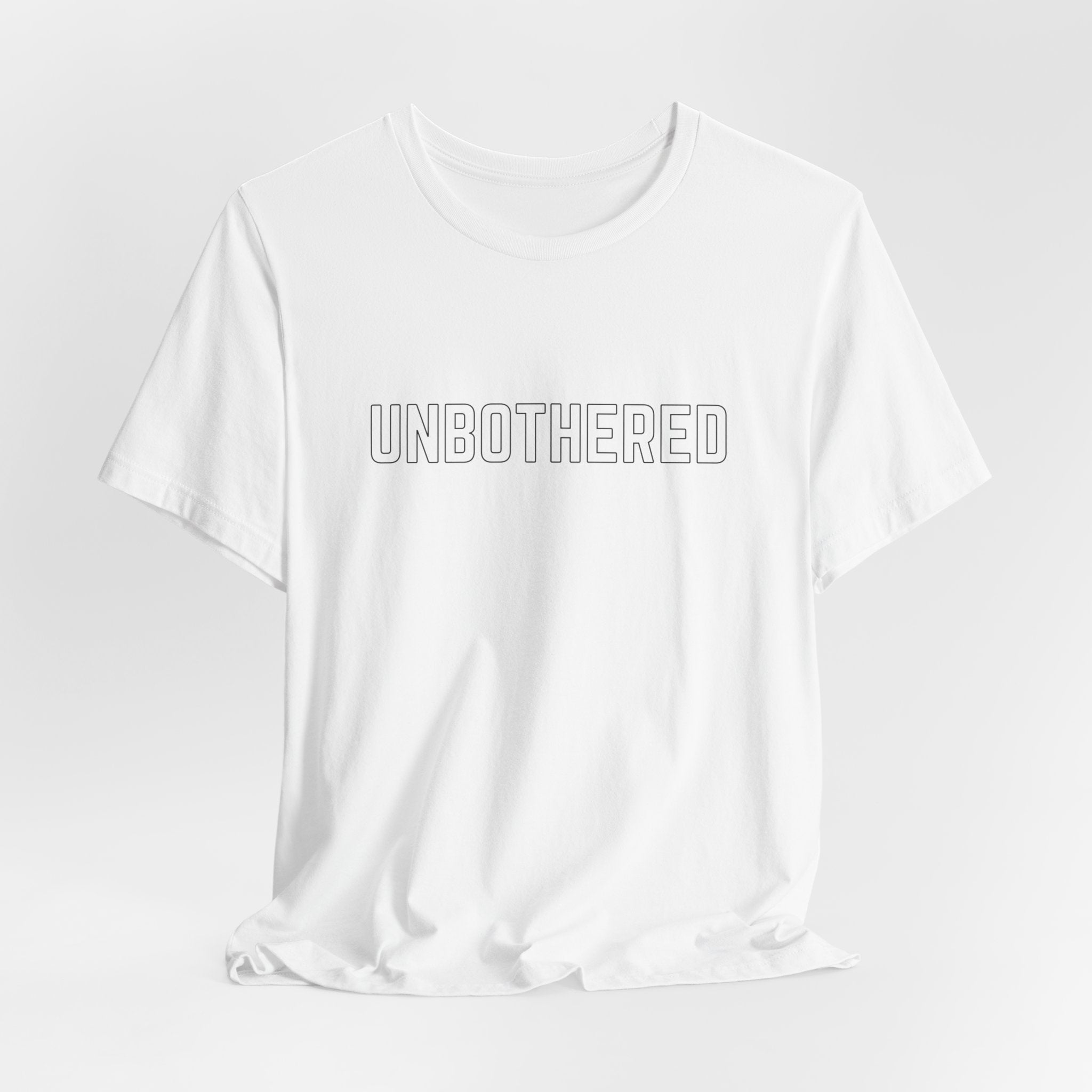 'Stay Bothered. Unbothered' Graphic Tee