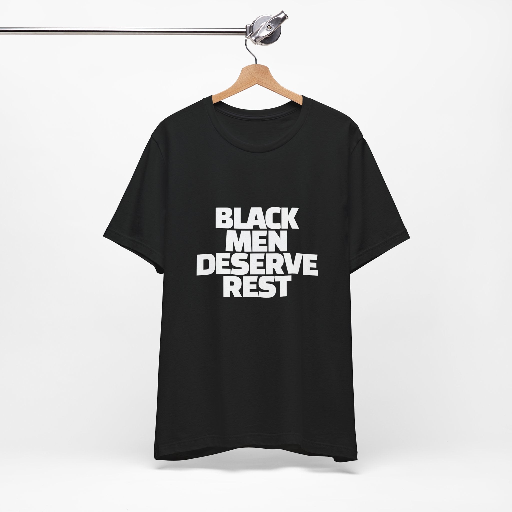 "Black Men Deserve Rest Graphic Tee