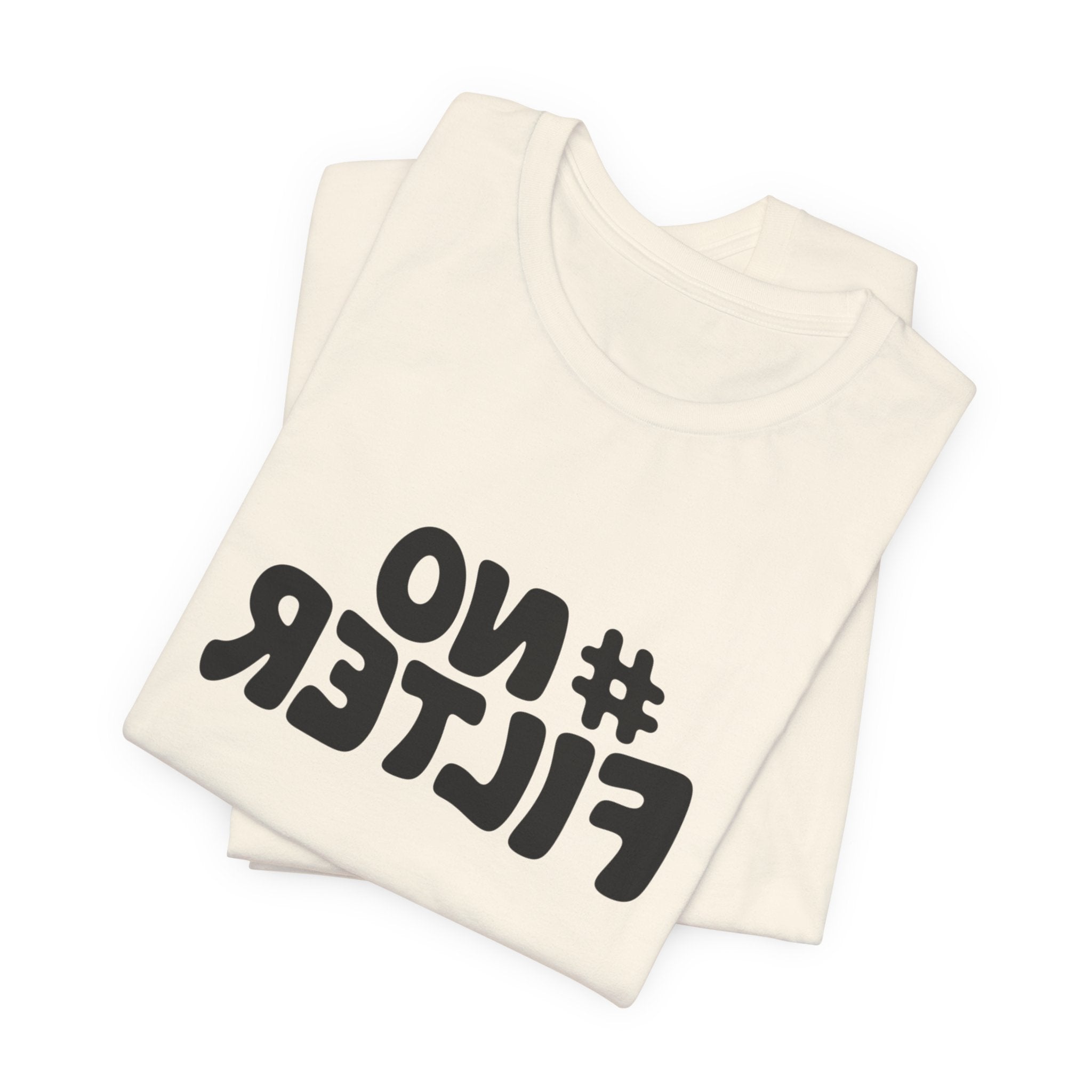 "No Filter" Retro Selfie Script Graphic Tee