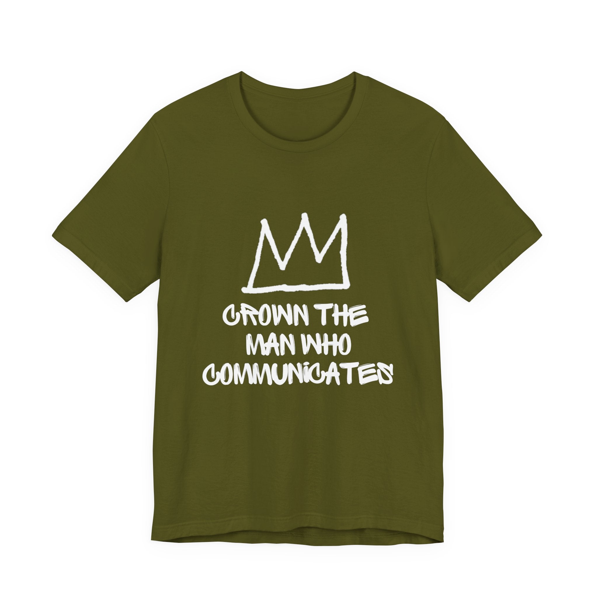 "Crown The Man Who Communicates" Graphic Tee