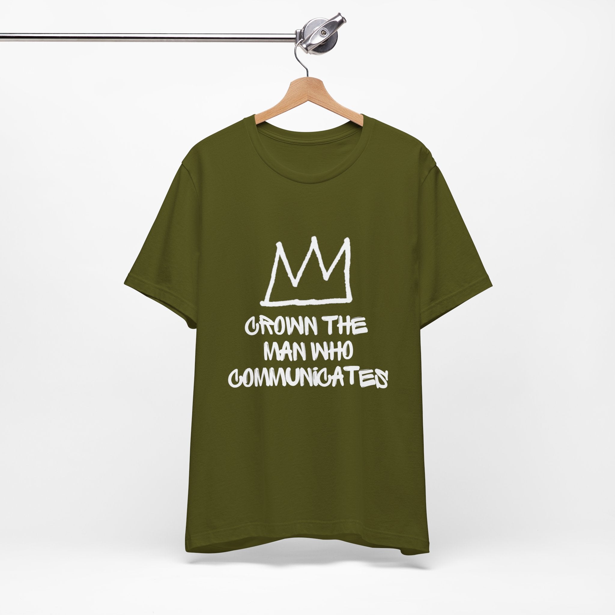 "Crown The Man Who Communicates" Graphic Tee